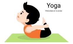 Yoga - Préscolaire et 1e année